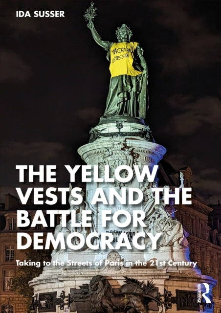 Yellow Vests and the Battle for Democracy