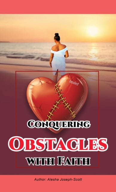 Conquering Obstacles with Faith