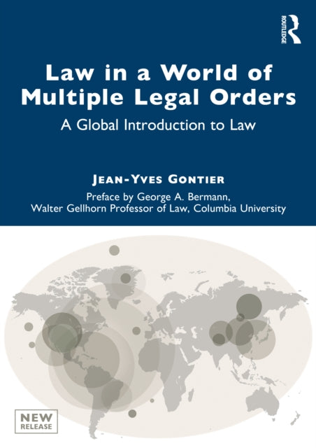 Law in a World of Multiple Legal Orders