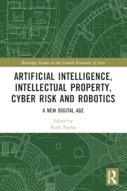 Artificial Intelligence, Intellectual Property, Cyber Risk and Robotics