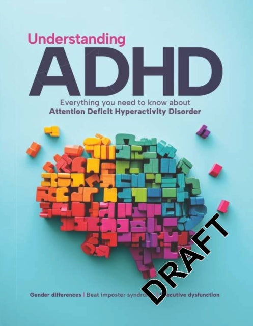 Understanding ADHD
