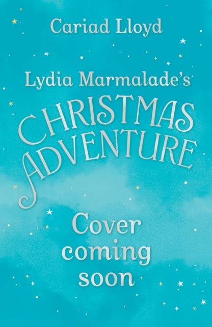 Lydia Marmalade's Christmas Adventure