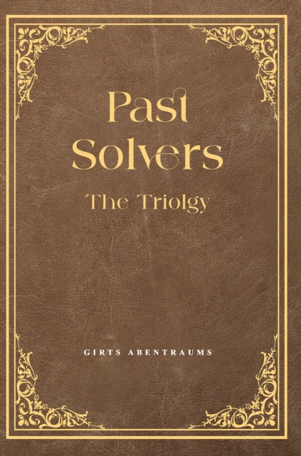 Past Solvers: The Trilogy