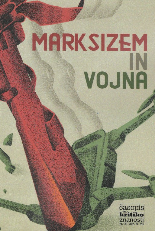 Marksizem in vojna (ČKZ, št. 296/2025)