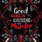 Good Girl's Guide to Murder (Collector's Edition)