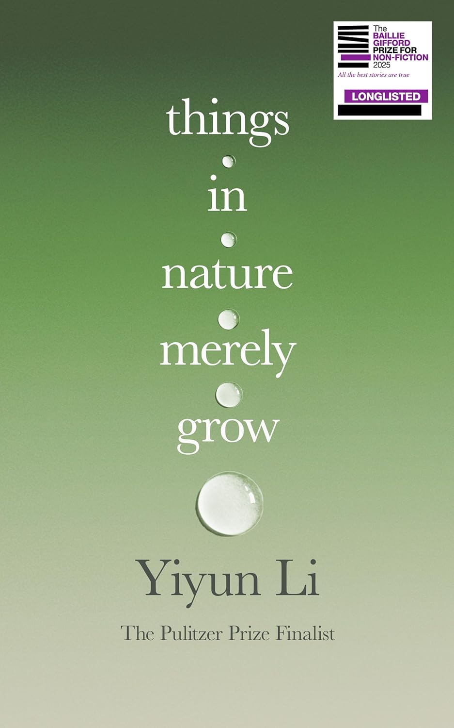 Things in Nature Merely Grow