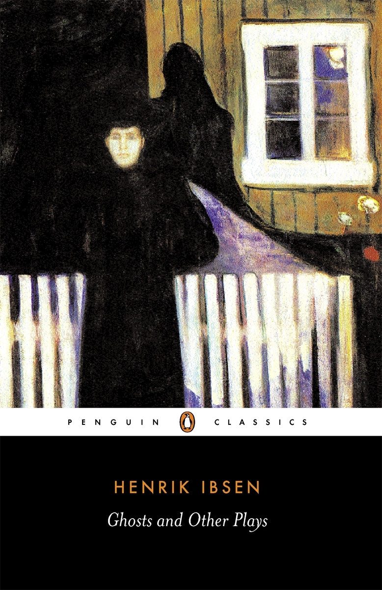 Ghosts, A Public Enemy, When We Dead Wake (Penguin Classics)