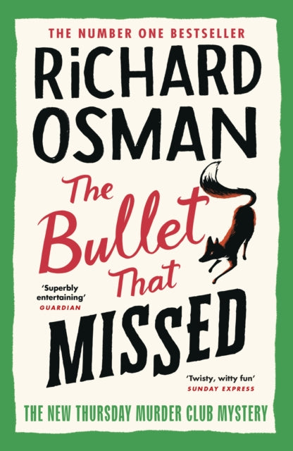 The Bullet That Missed : (The Thursday Murder Club 3)