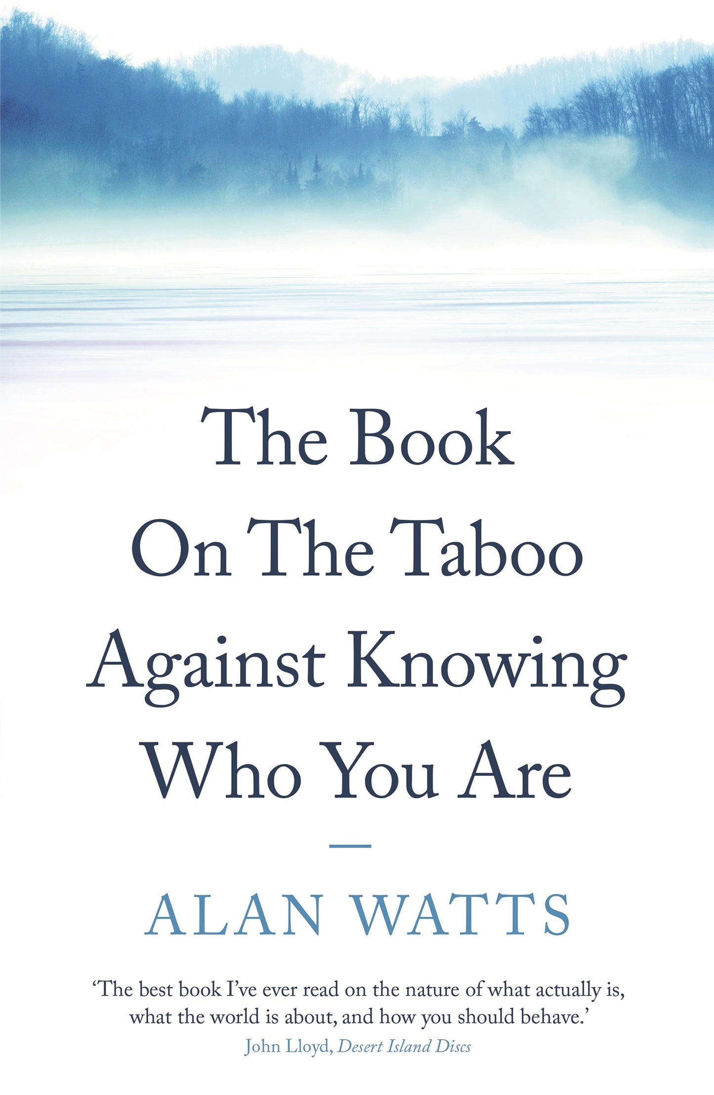 The Book: On the Taboo Against knowing Who You Are