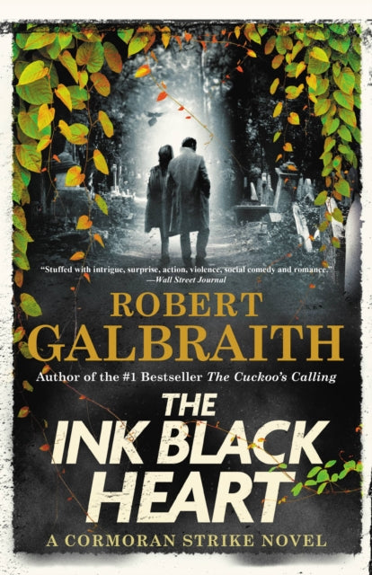The Ink Black Heart : Cormoran Strike Book 6