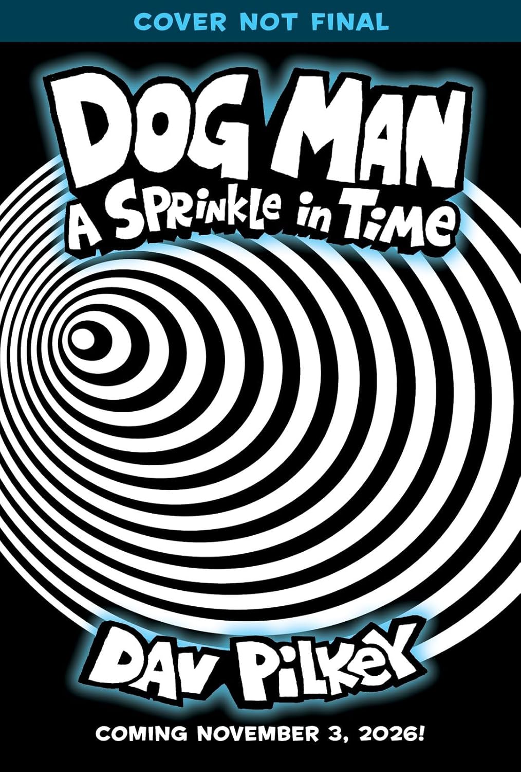 Dog Man 15: A Sprinkle in Time