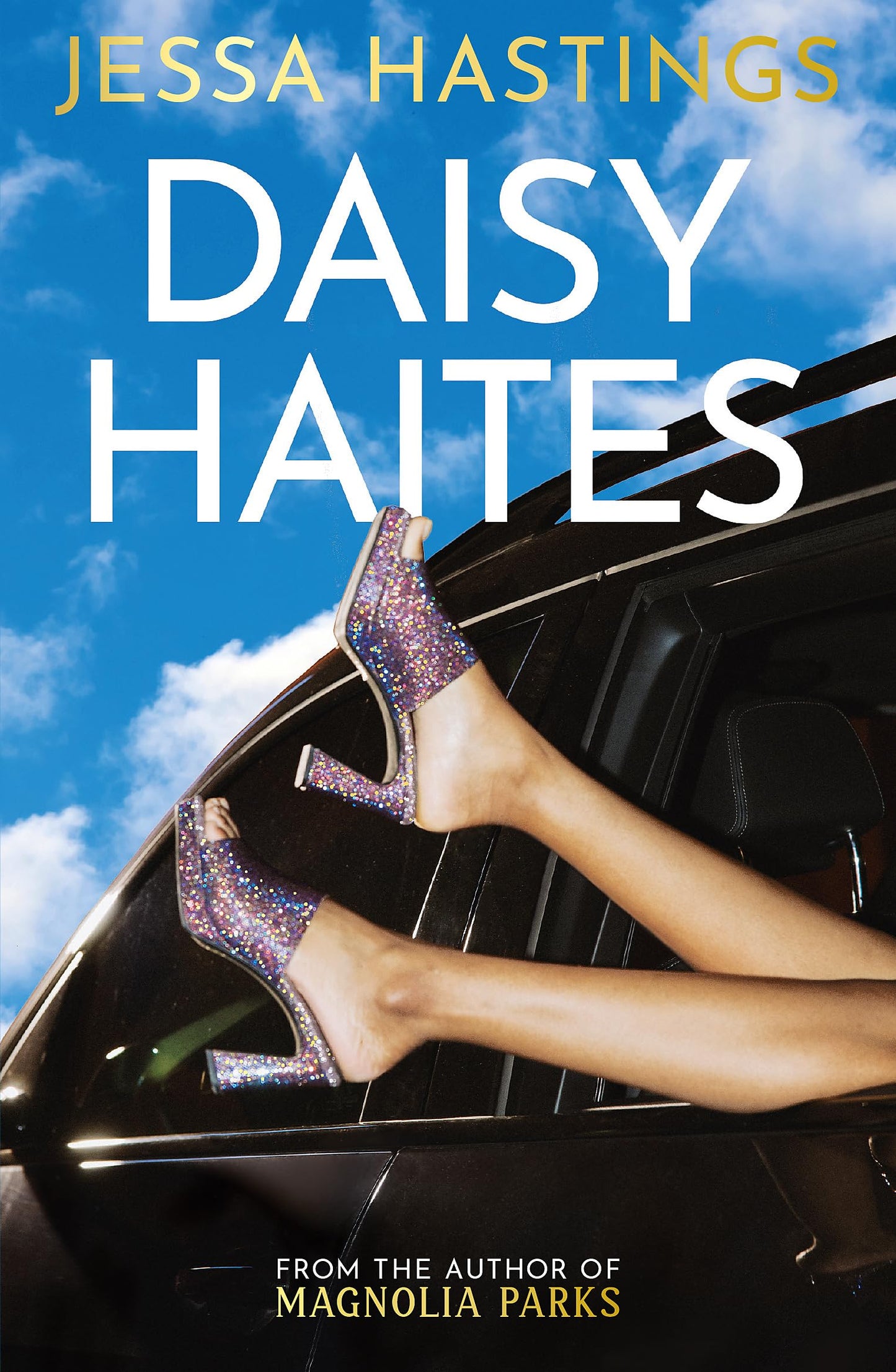 Daisy Haites : Book 2 (Magnolia Parks Universe)