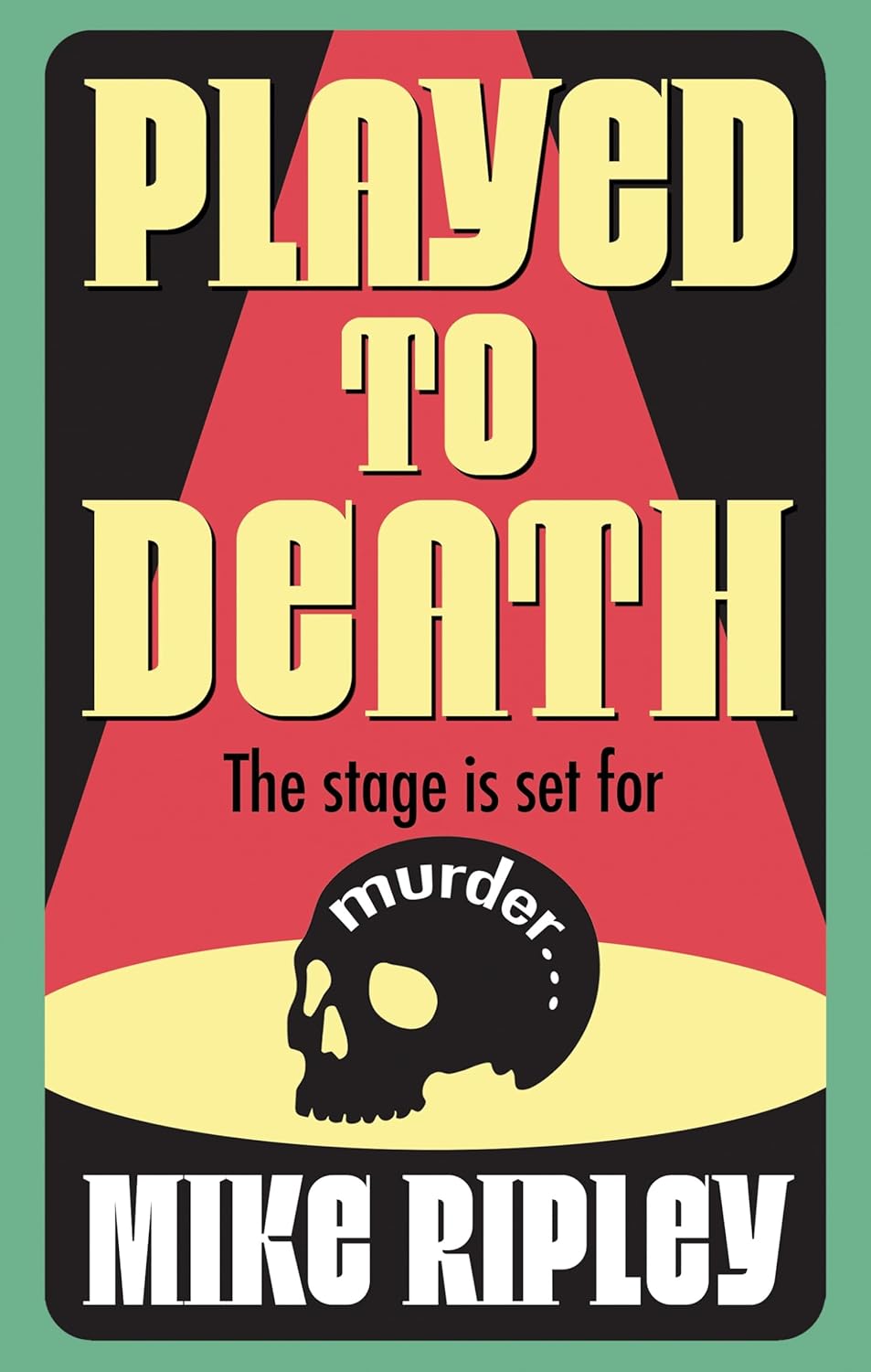 Played to Death