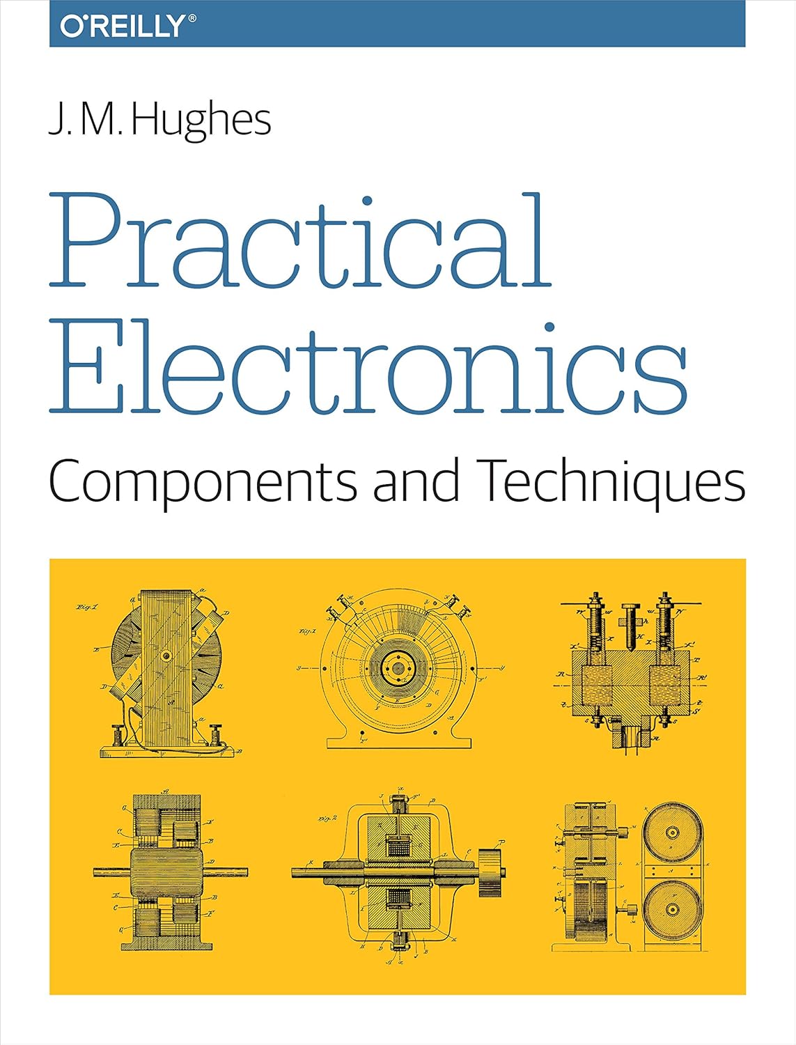 Practical Electronics - Components and Techniques