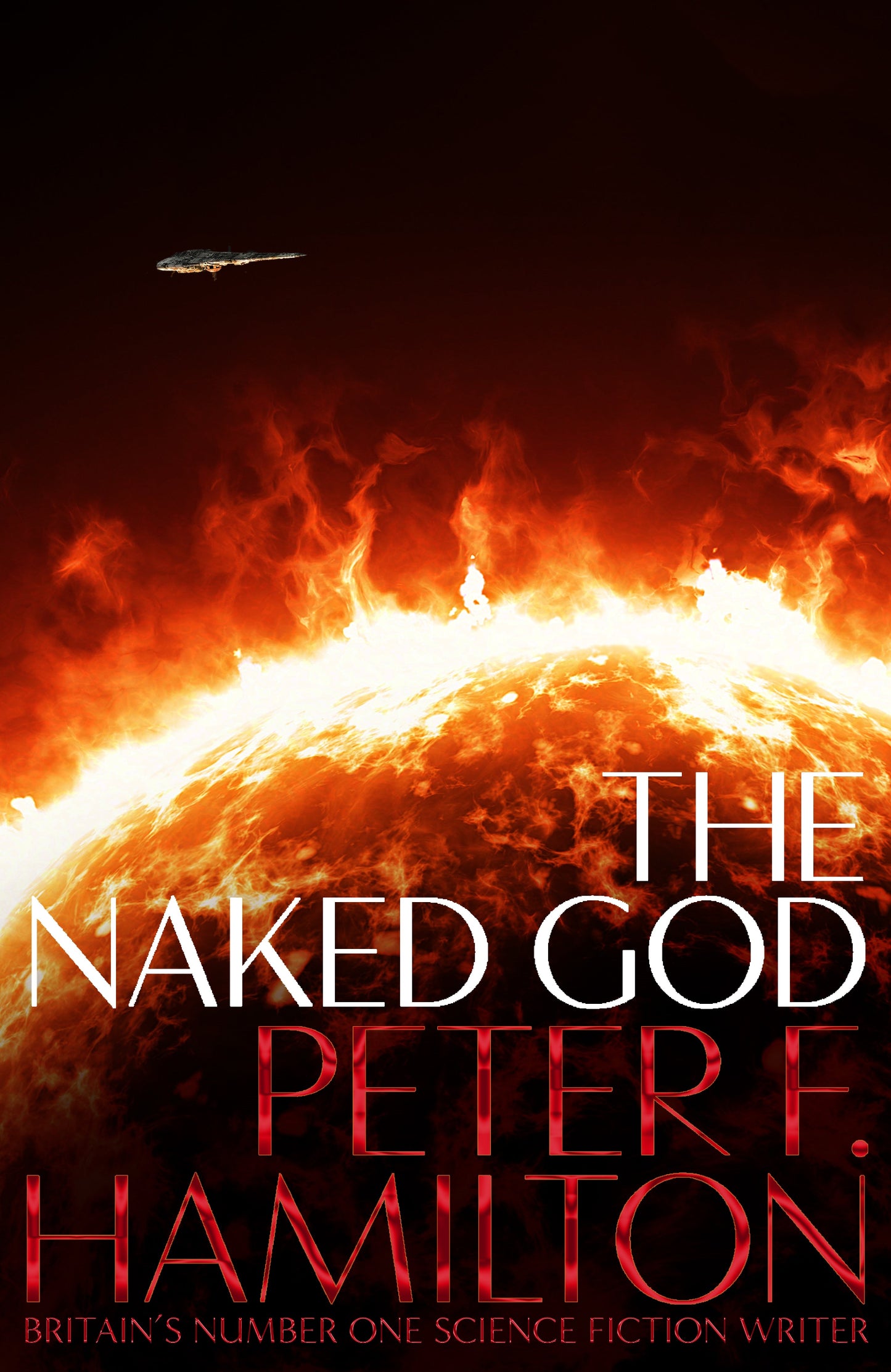 The Naked God: Night’s Dawn Trilogy 3
