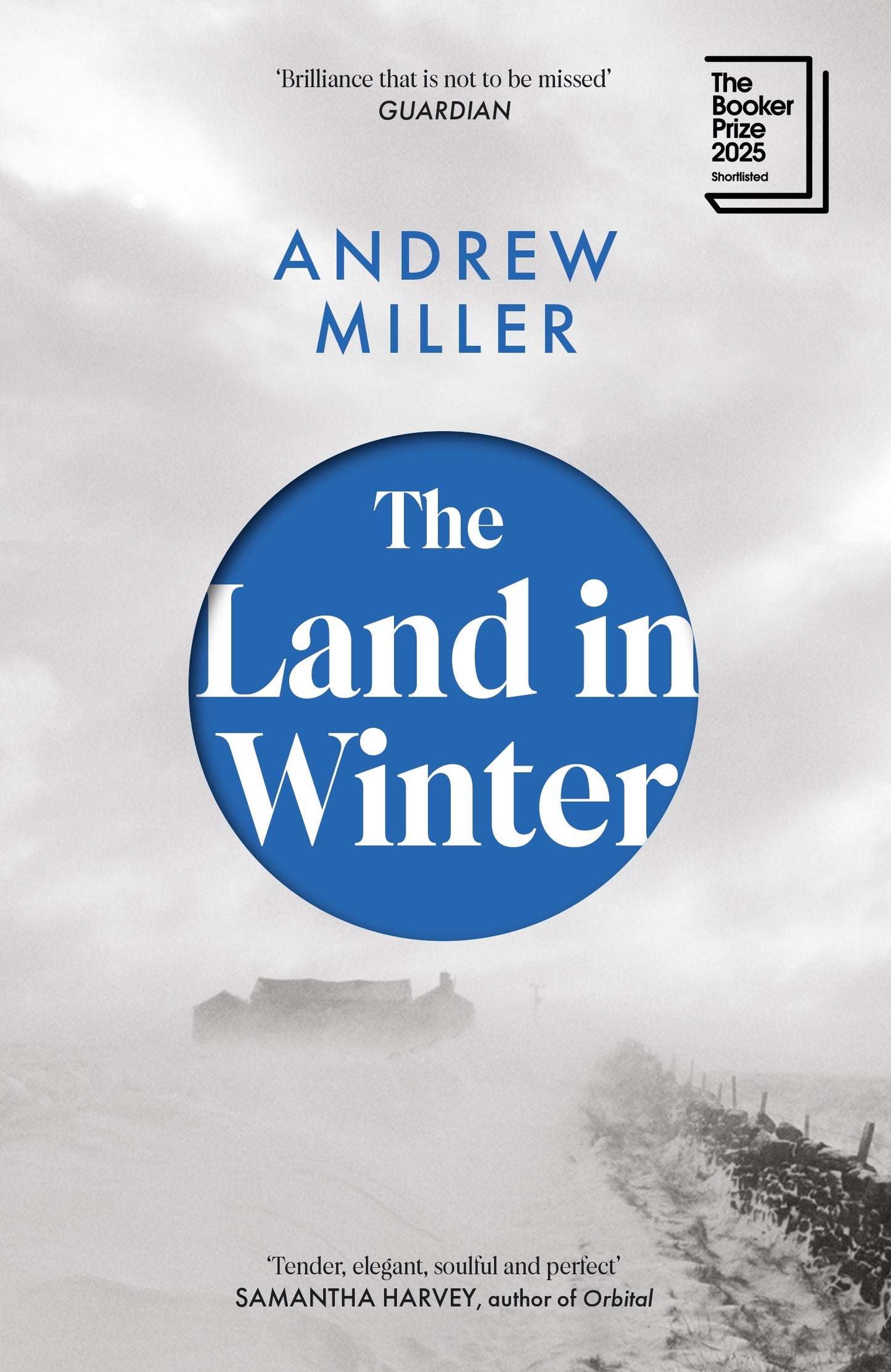 The Land in Winter : Shortlisted for the Booker Prize 2025
