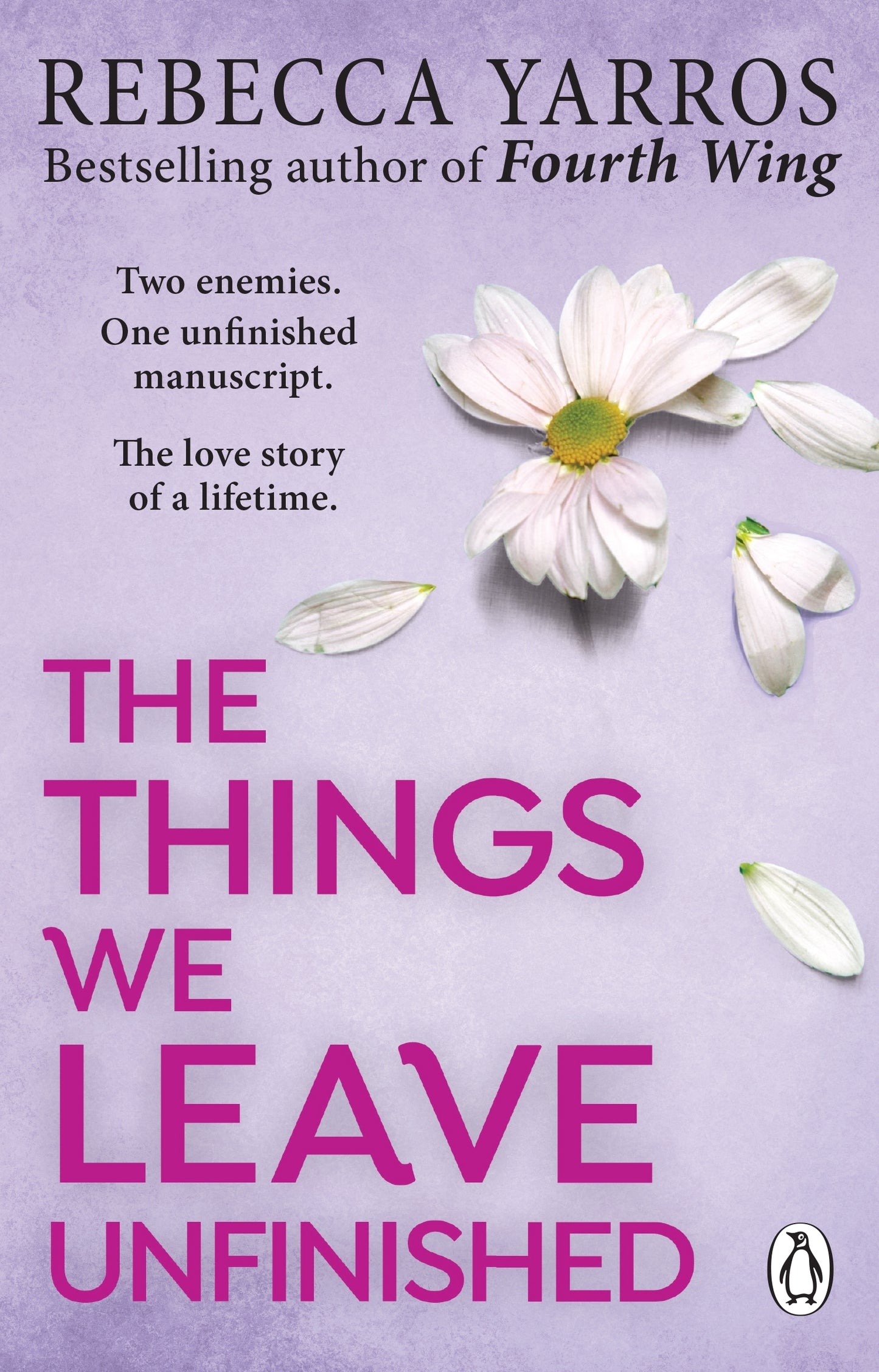 The Things We Leave Unfinished - TikTok made me buy it: A heart-wrenching and emotional romance from the bestselling author