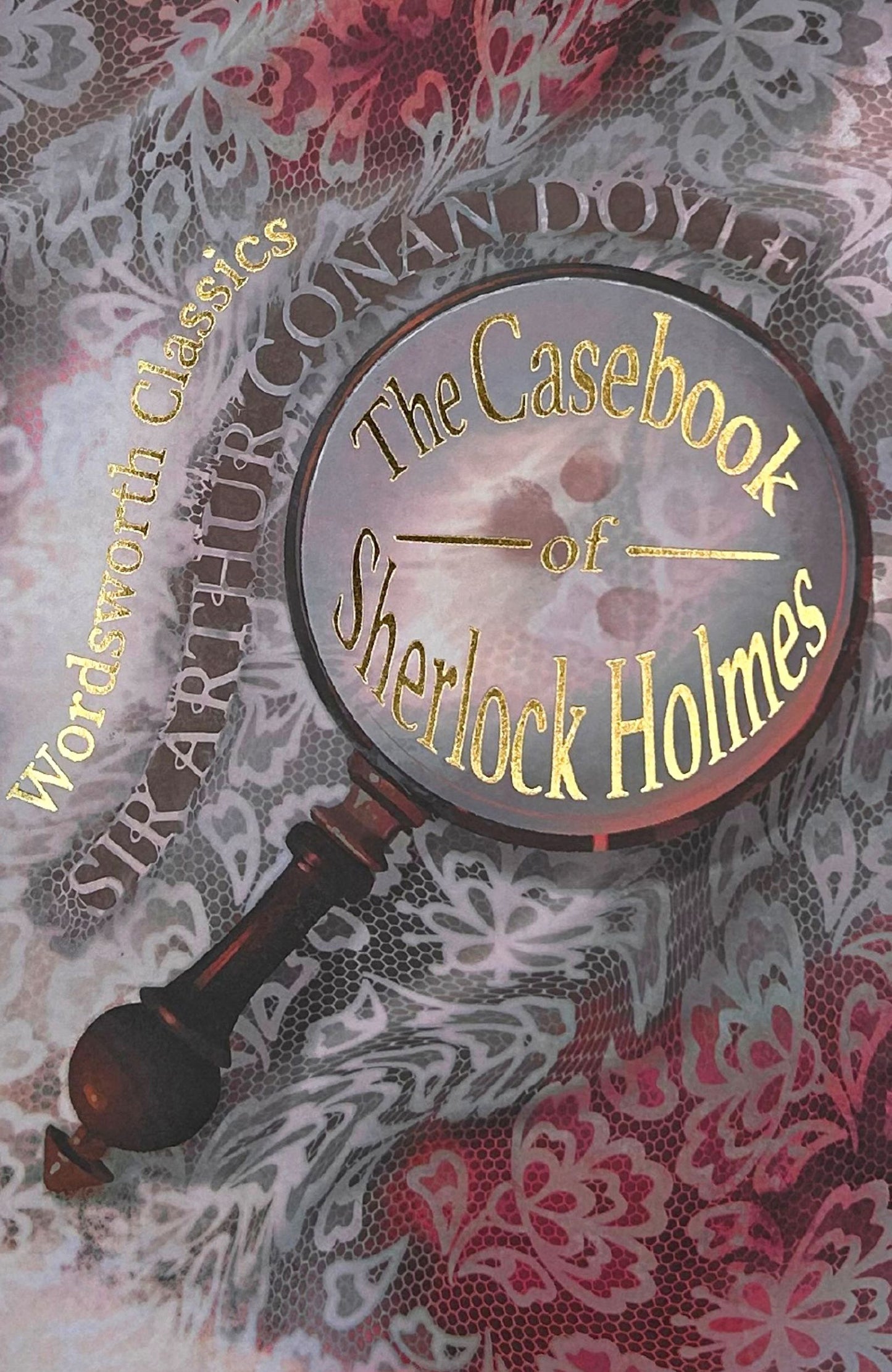 Casebook of Sherlock Holmes & His Last Bow