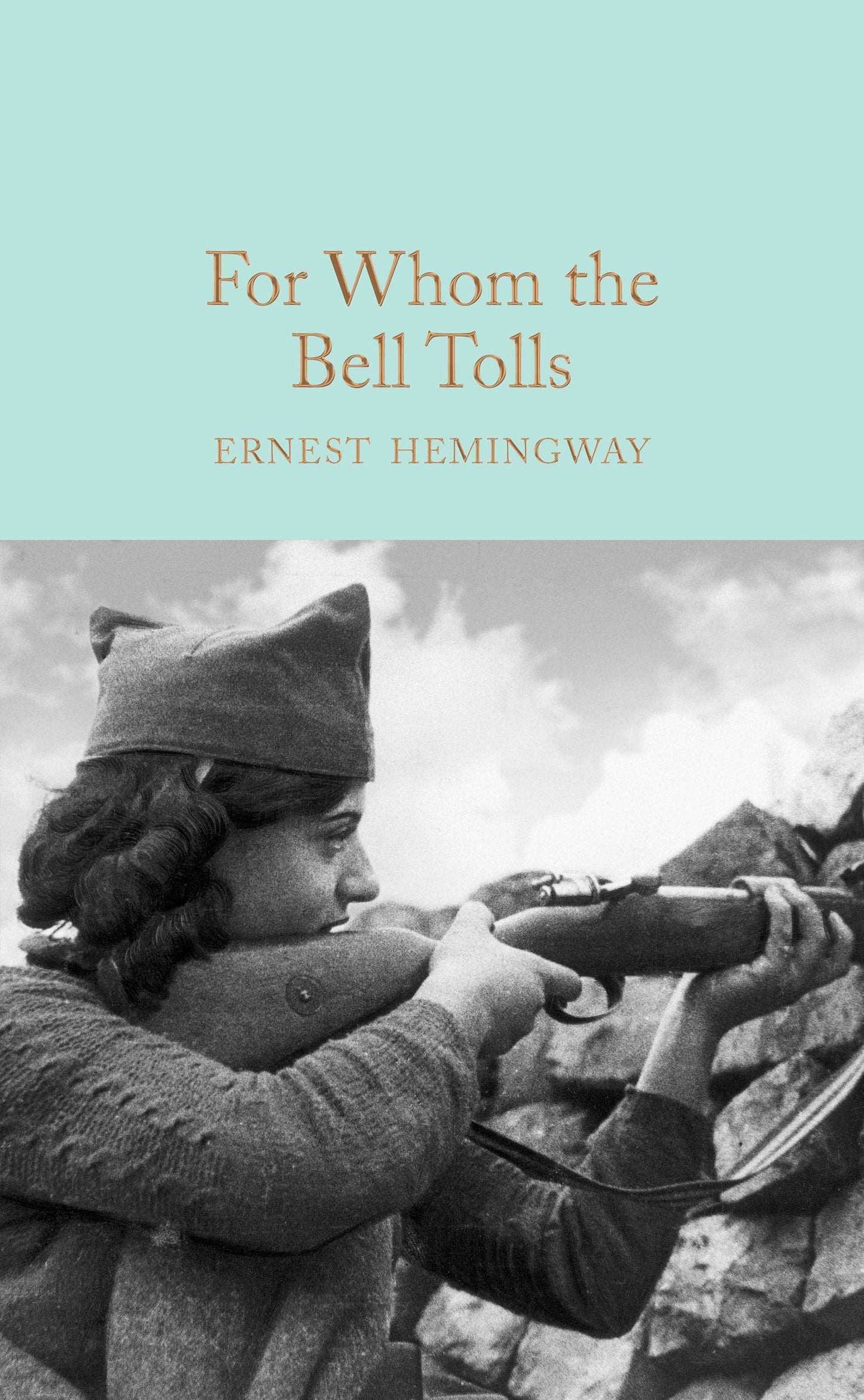For Whom the Bell Tolls (Macmillan Collector's Library)