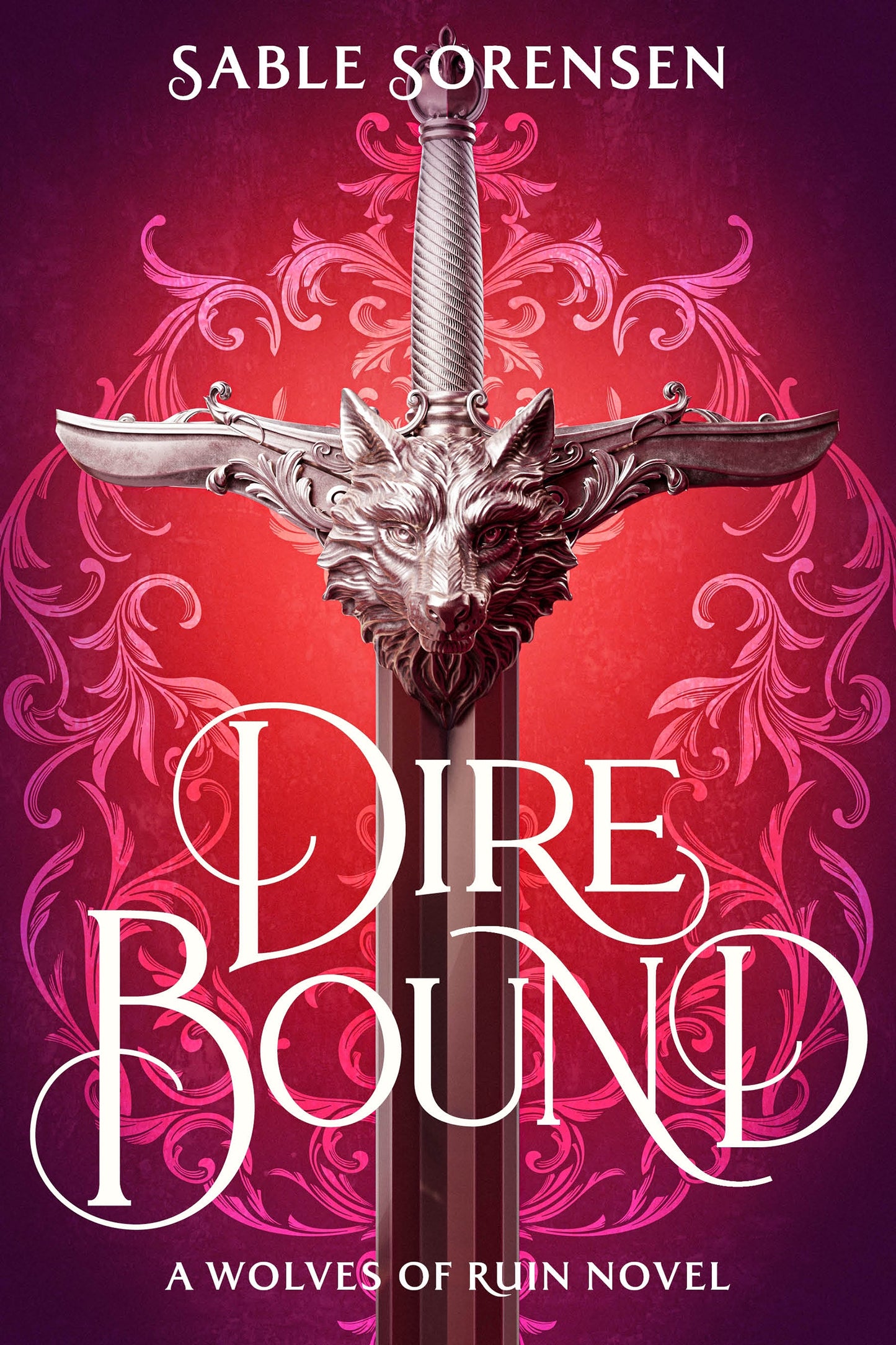 Dire Bound : A Wolves of Ruin Novel
