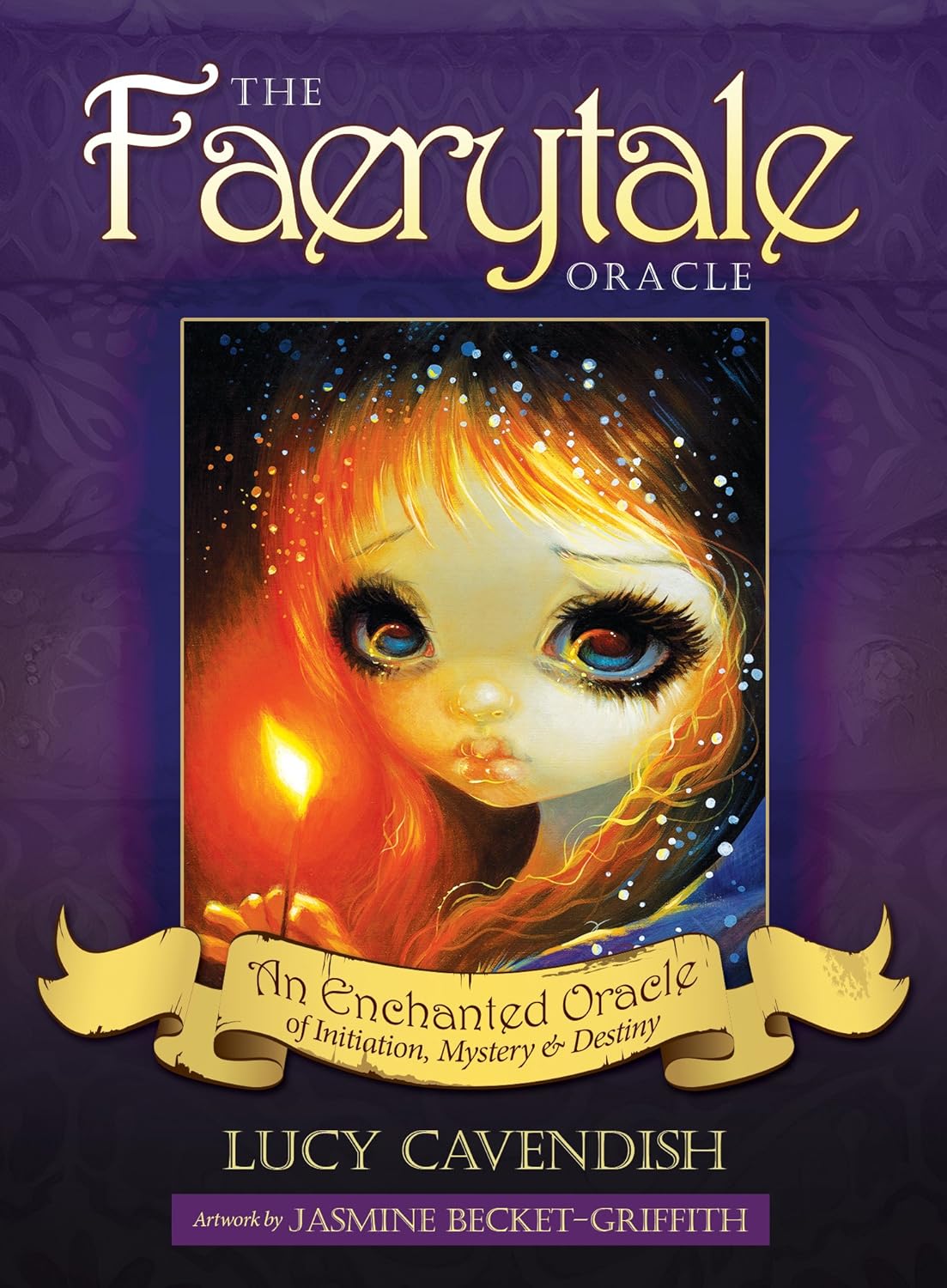 The Faerytale Oracle: An Enchanted Oracle of Initiation, Mystery & Destiny