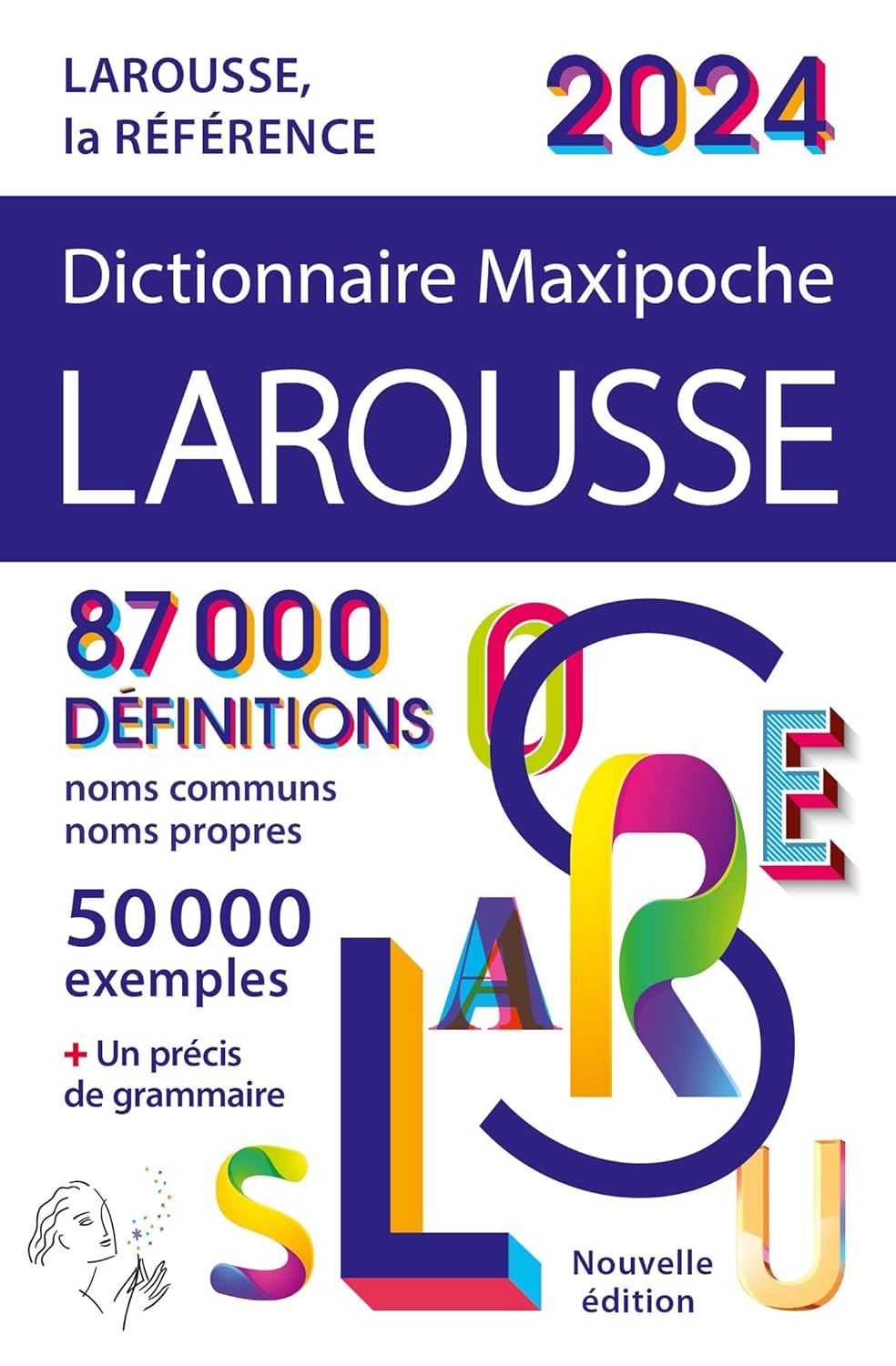 DICTIONNAIRE LAROUSSE MAXIPOCHE 2024