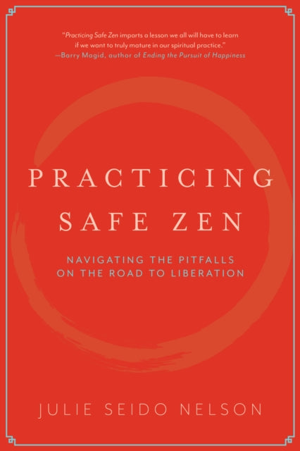 Practicing Safe Zen