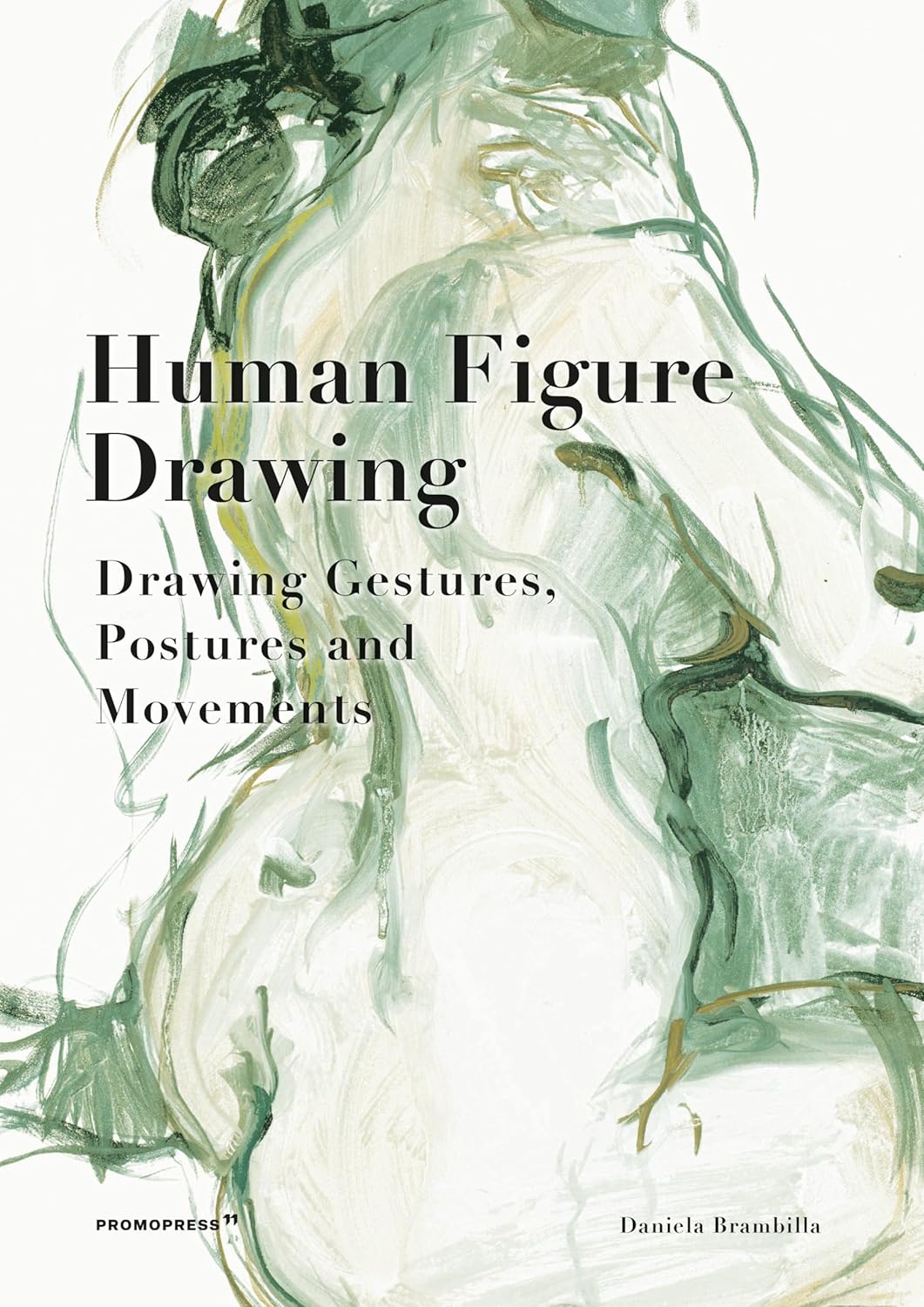 Human Figure Drawing: Drawing Gestures, Pictures and Movements