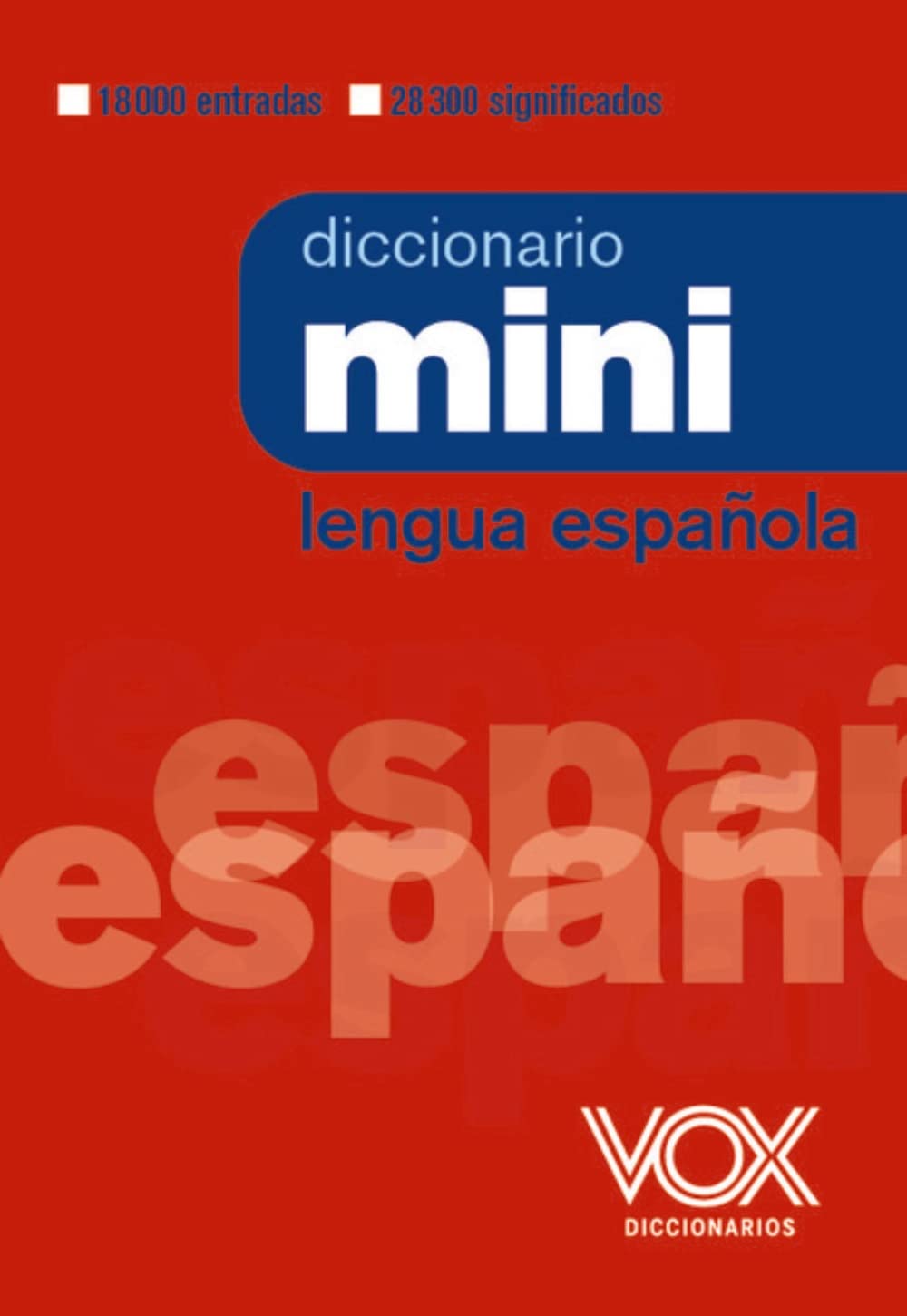 DICCIONARIO MINI DE LA LENGUA ESPANOLA