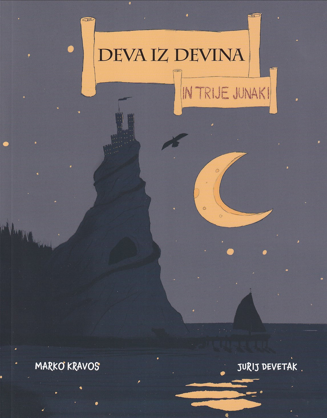 DEVA IZ DEVINA IN TRIJE JUNAKI