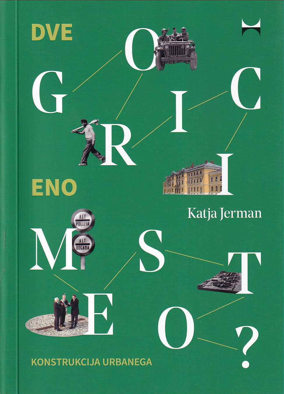 Dve Gorici – eno mesto?