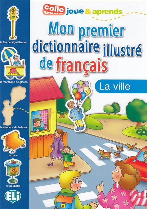 MON PREMIER DICTIONNAIRE LA VILLE ELI