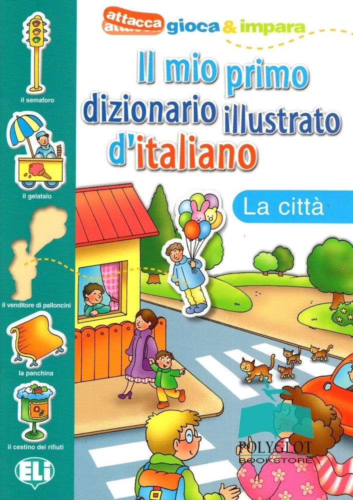 MIO PRIMO DIZIONARIO ILLUSTR LA CITTA
