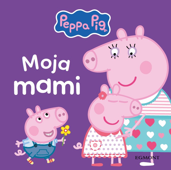 Moja mami (Pujsa Pepa)