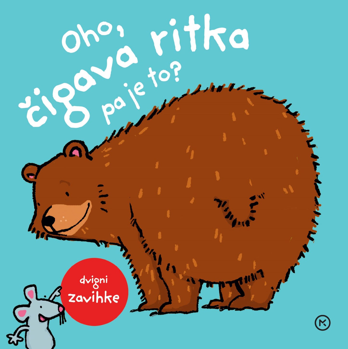 OHO, ČIGAVA RITKA PA JE TO?