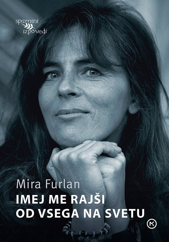 Imej me rajši od vsega na svetu