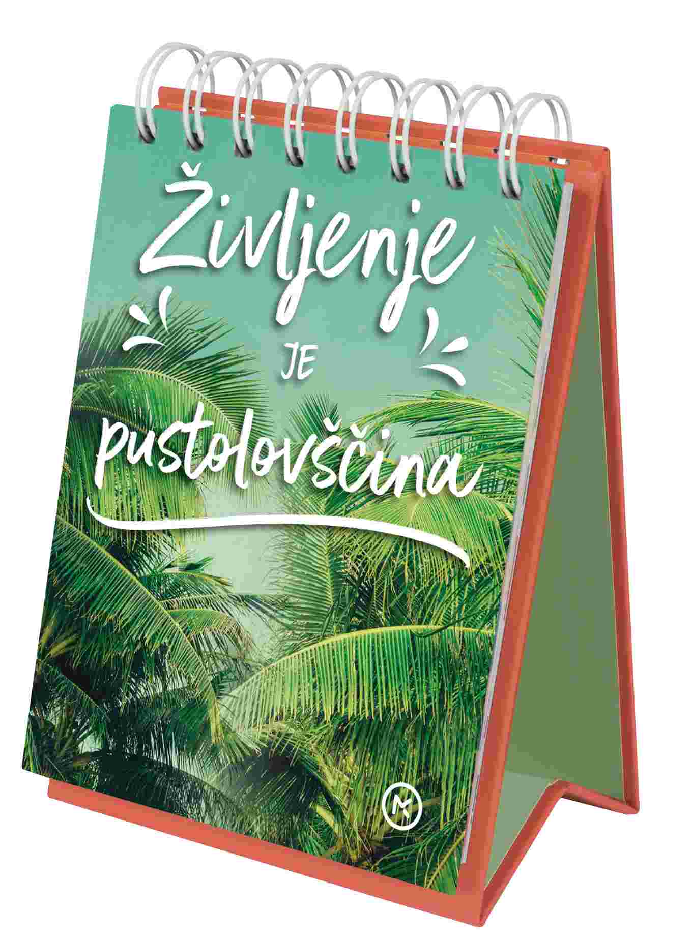 ŽIVLJENJE JE PUSTOLOVŠČINA C2