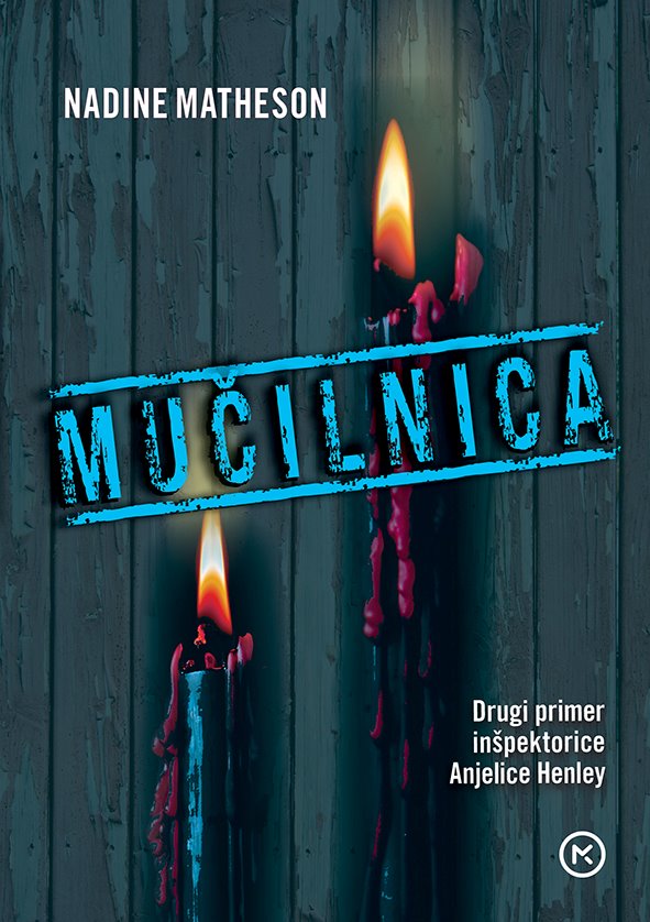 Mučilnica (Drugi primer inšpektorice Anjelice Henley)