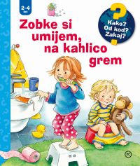 ZOBKE SI UMIJEM, NA KAHLICO GREM
