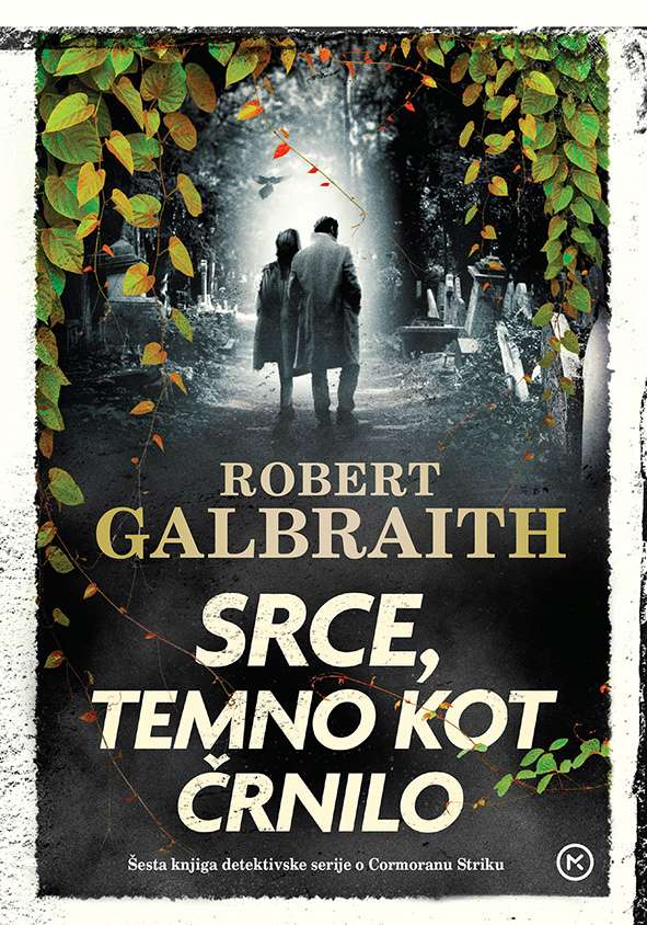 Srce, temno kot črnilo (Cormoran Strike, 6. knjiga)
