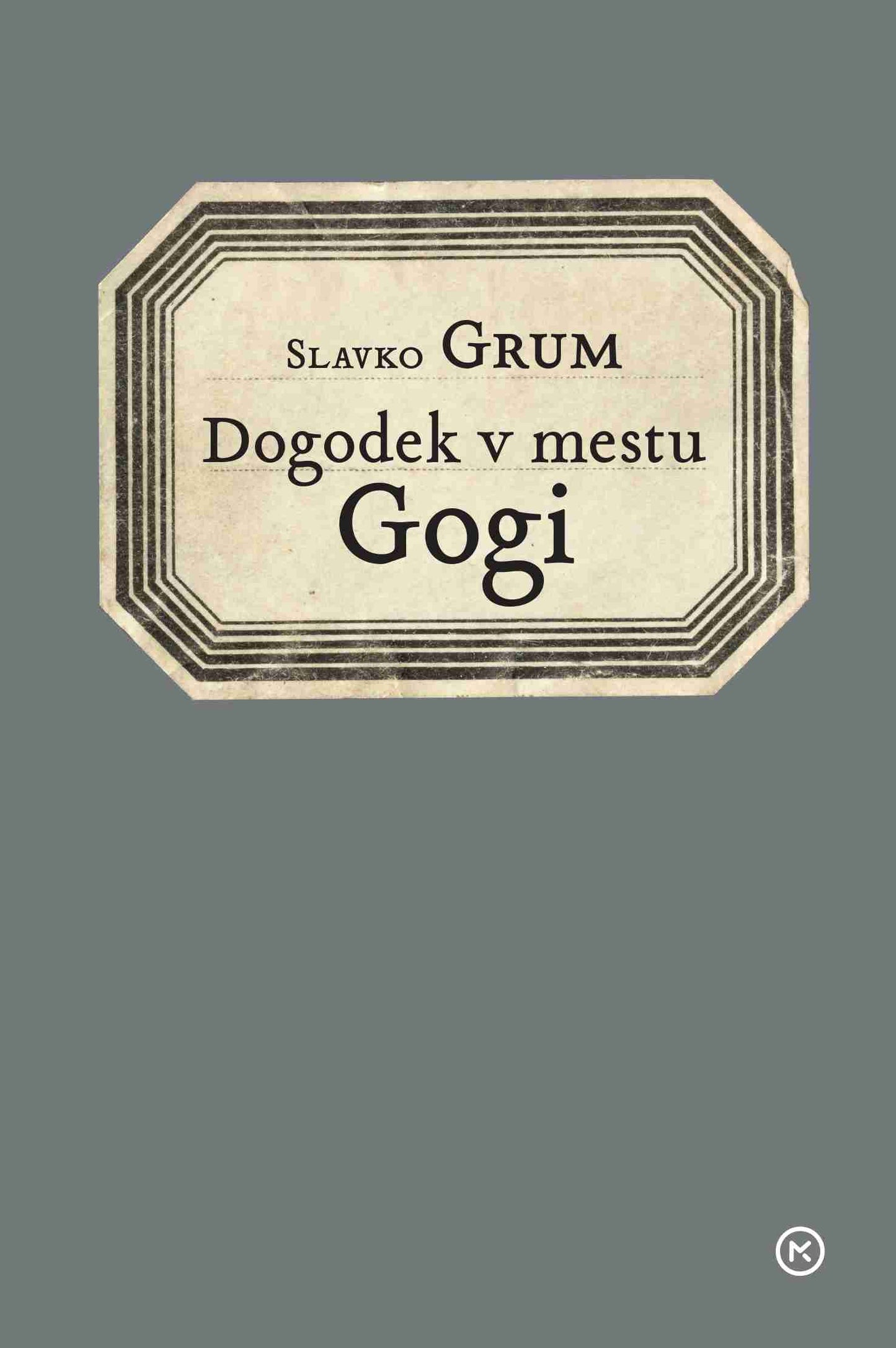 Dogodek v mestu Gogi (Matura 2024)