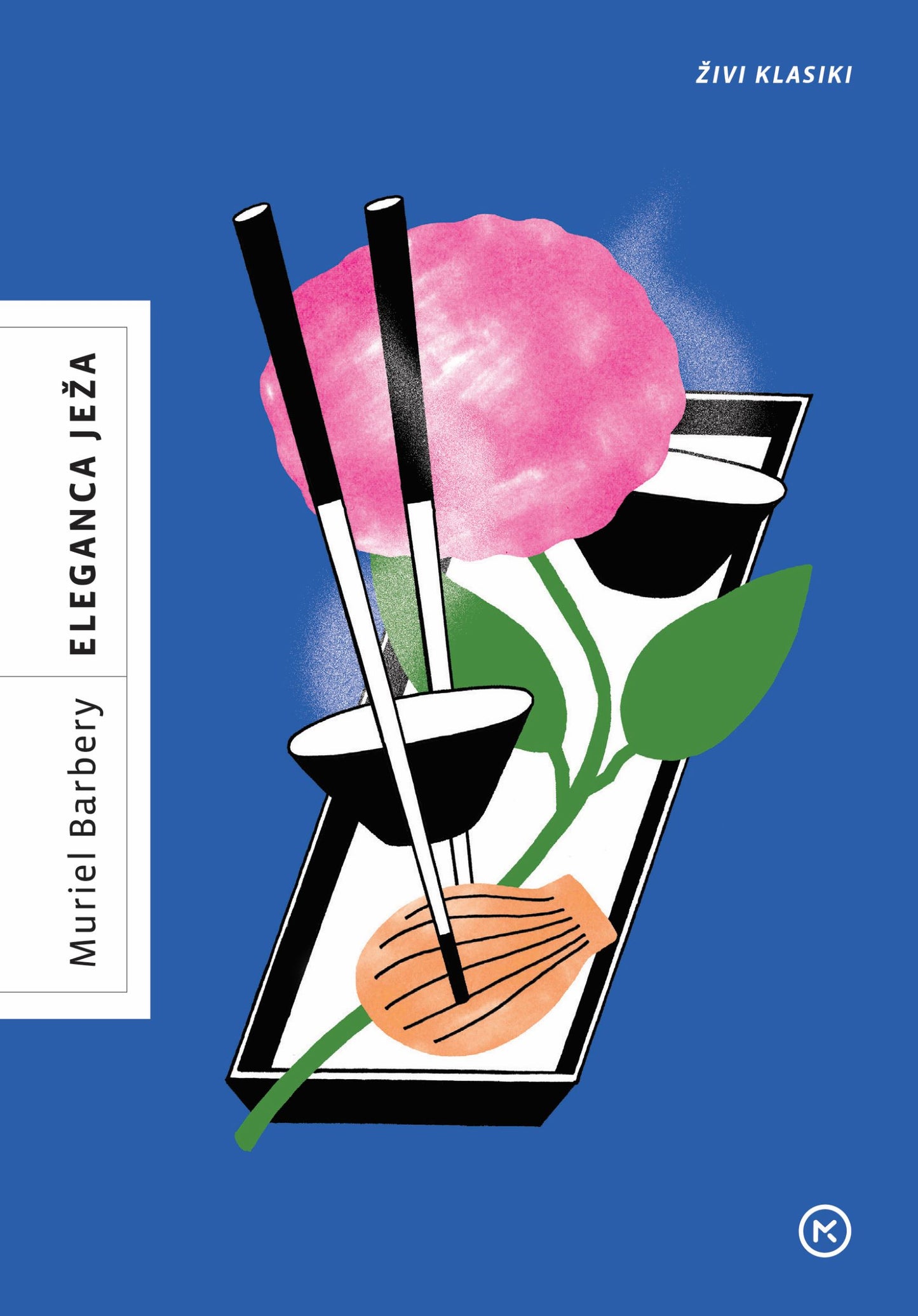 ELEGANCA JEŽA - ŽIVI KLASIKI