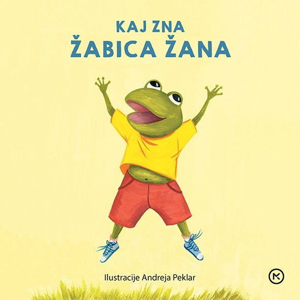 KAJ ZNA ŽABICA ŽANA