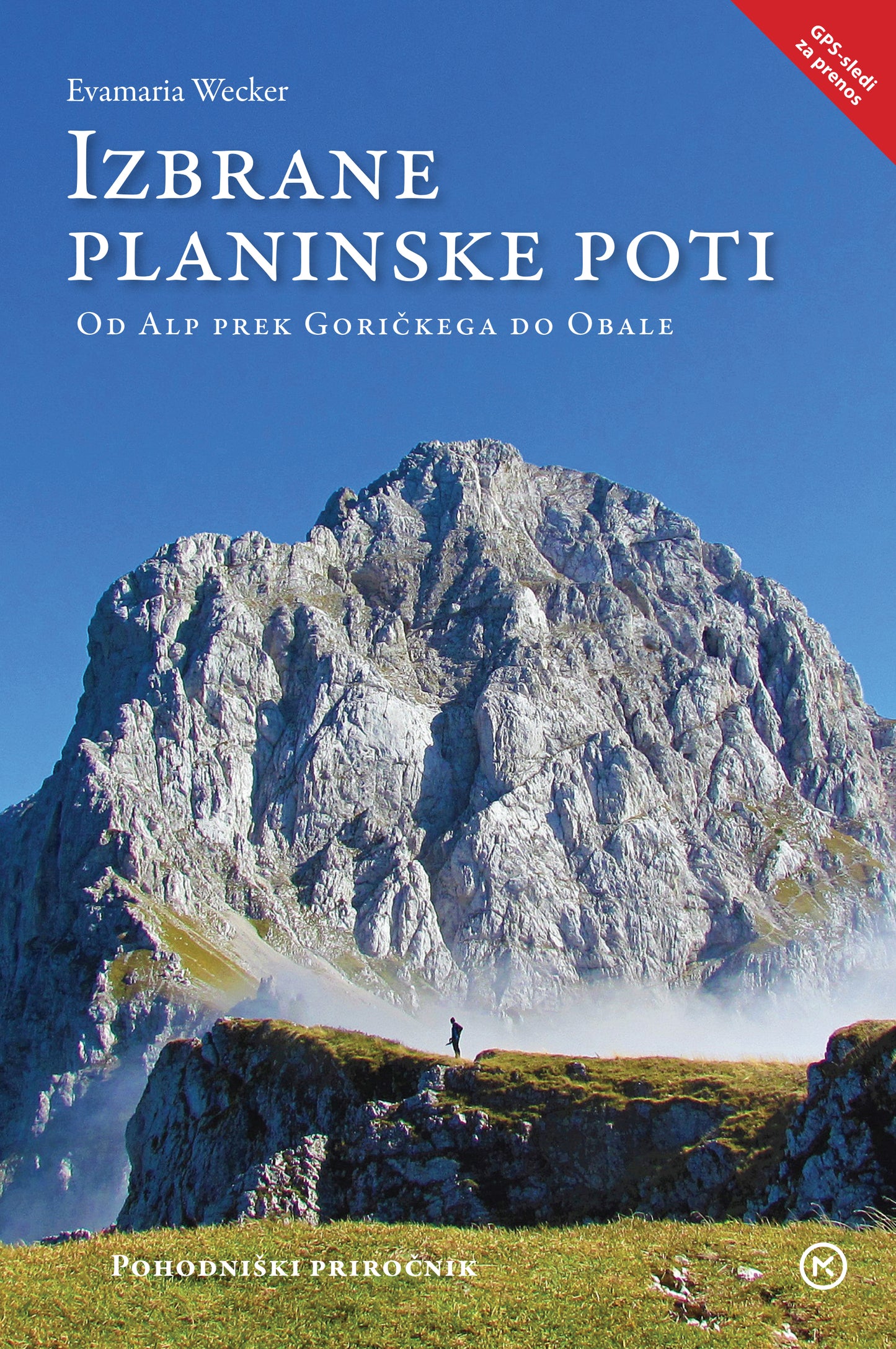IZBRANE PLANINSKE POTI E10