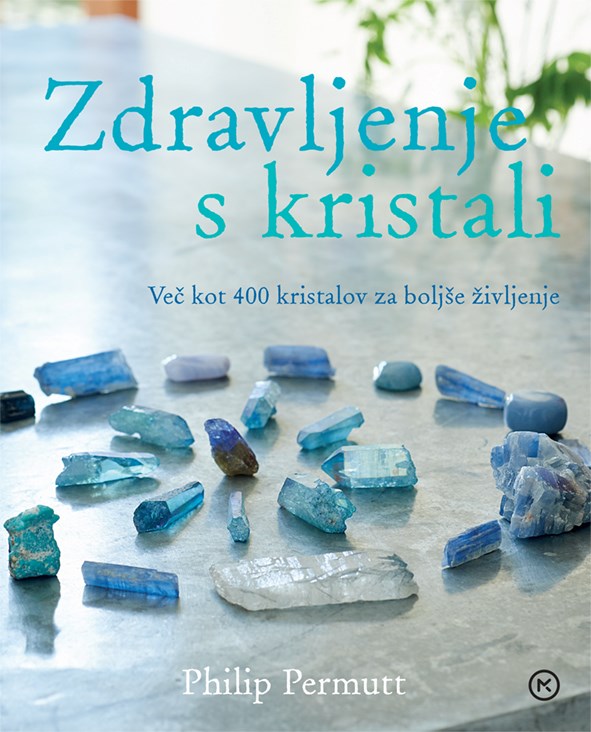 ZDRAVLJENJE S KRISTALI