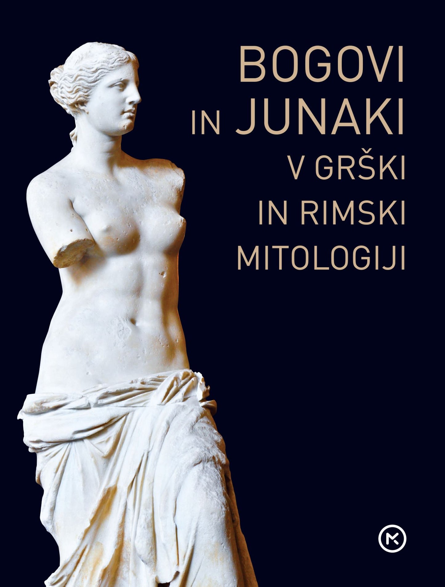 BOGOVI IN JUNAKI V GRŠKI IN RIMSKI MITOLOGIJI