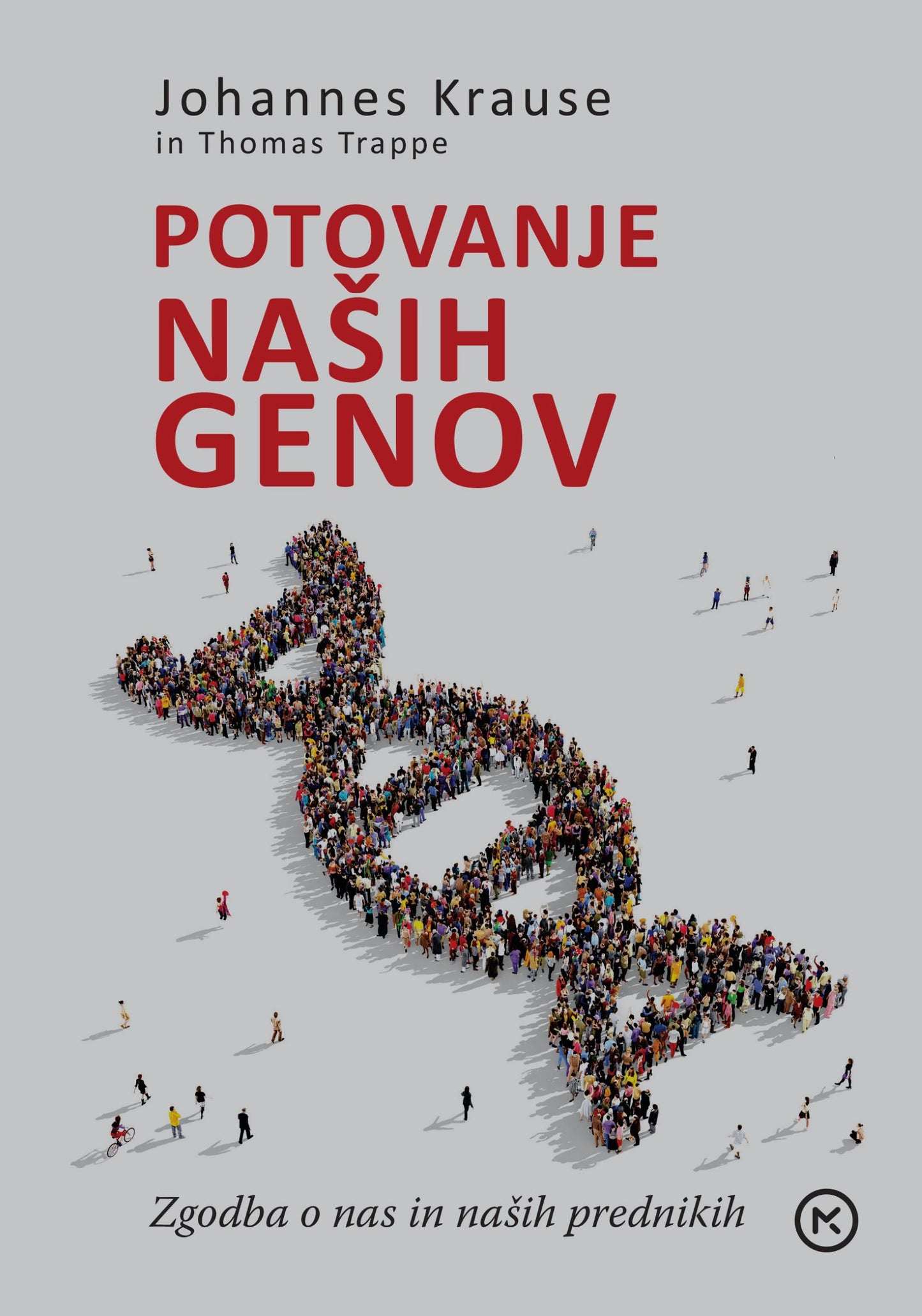 Potovanje naših genov: zgodba o nas in naših prednikih