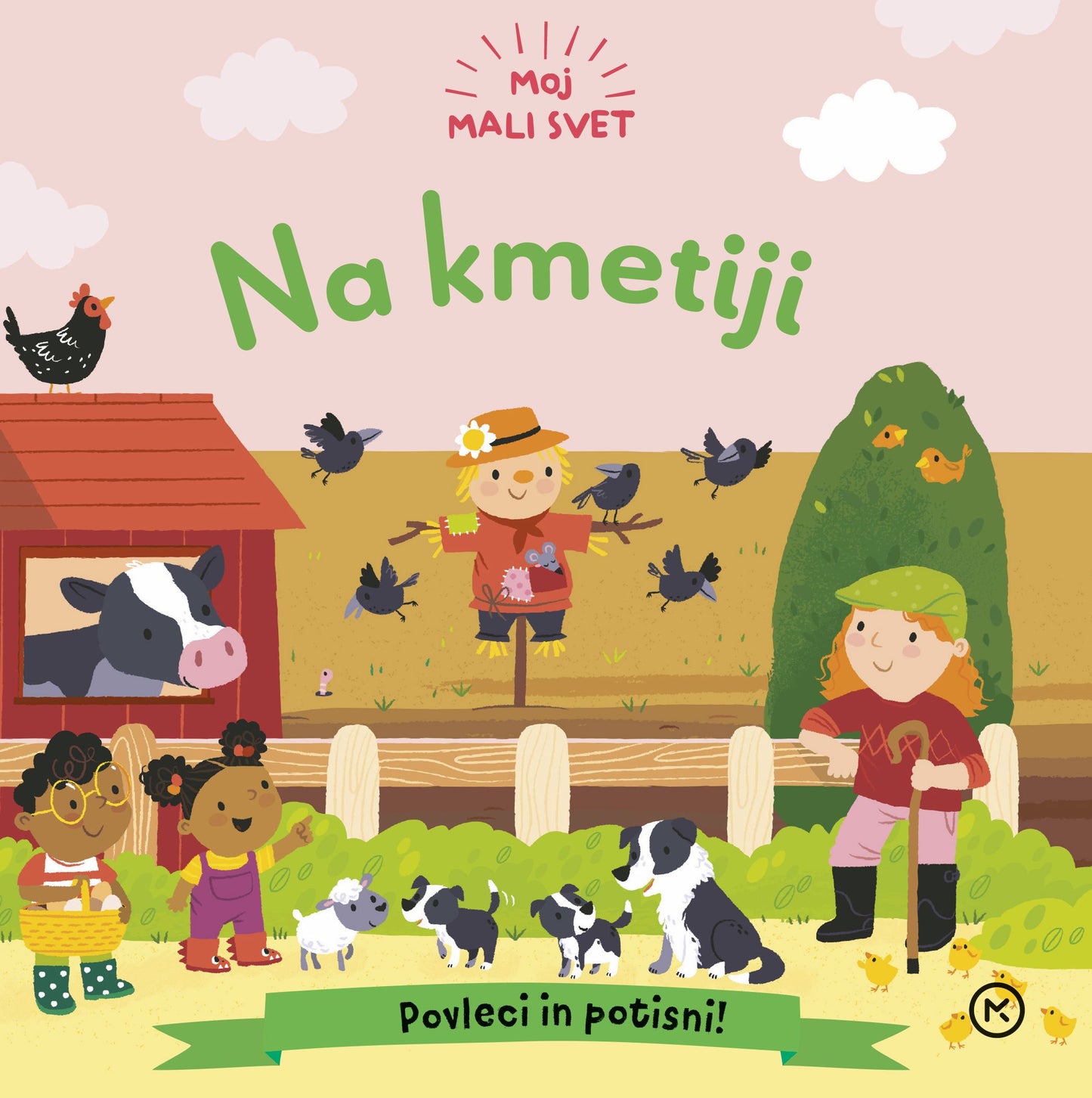 MOJ MALI SVET: NA KMETIJI