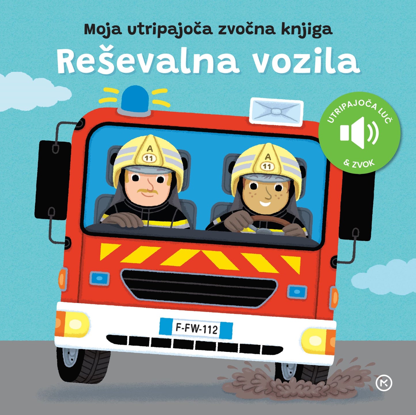 MOJA UTRIPAJOČA ZVOČNA KNJIGA - REŠEVALNA VOZILA