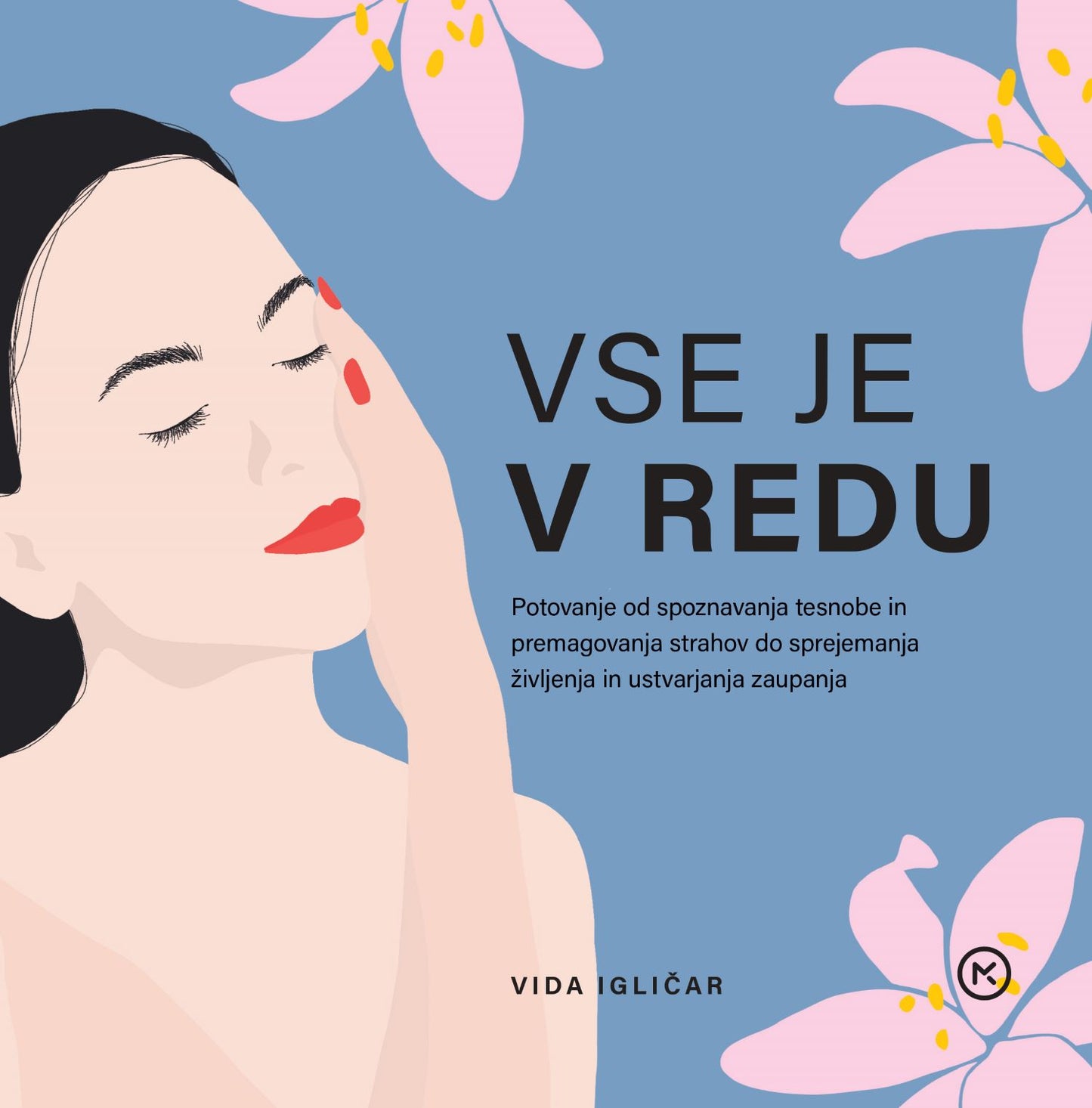 Vse je v redu (PODPISANA knjiga)